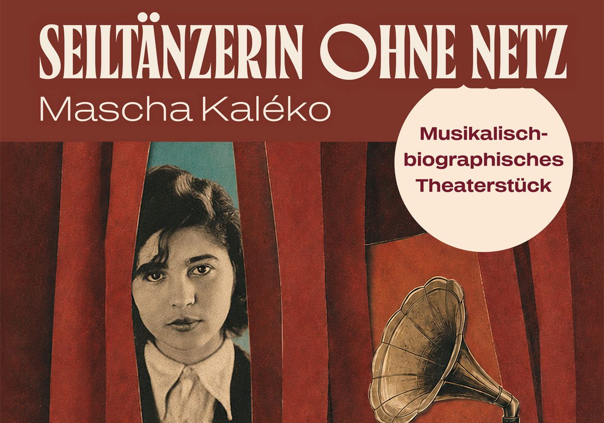 Mascha Kaleko –Seiltänzerin ohne Netz