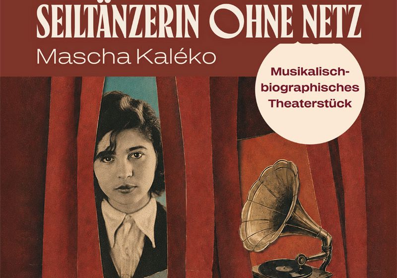 Mascha Kaléko Seiltänzerin ohne Netz